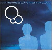 Newsboys : Newsboys Remixed
